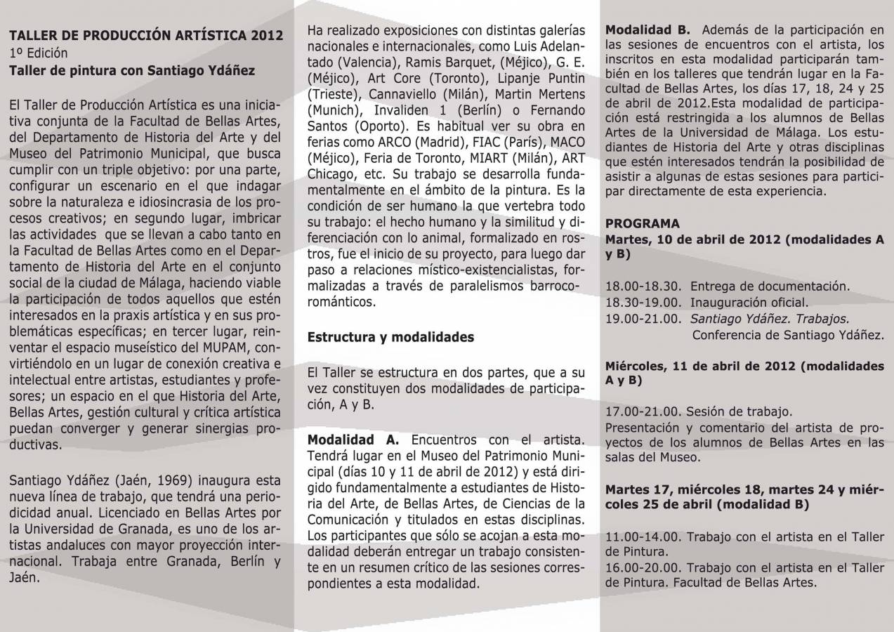 Últimas plazas de la modalidad B para inscribirse en el taller que impartirá SANTIAGO YDÁÑEZ