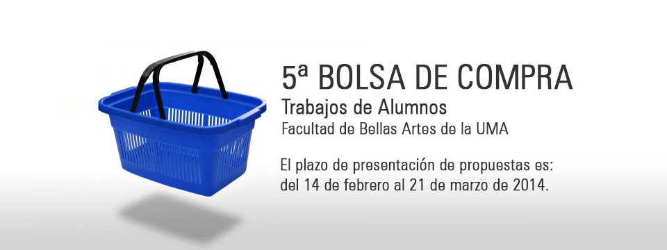 5ª Bolsa de Compra de Trabajos de Alumnos BBAA