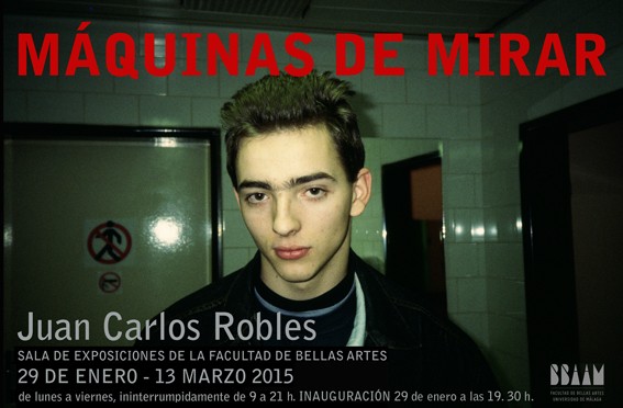 Exposición “Máquinas de mirar” de Juan Carlos Robles