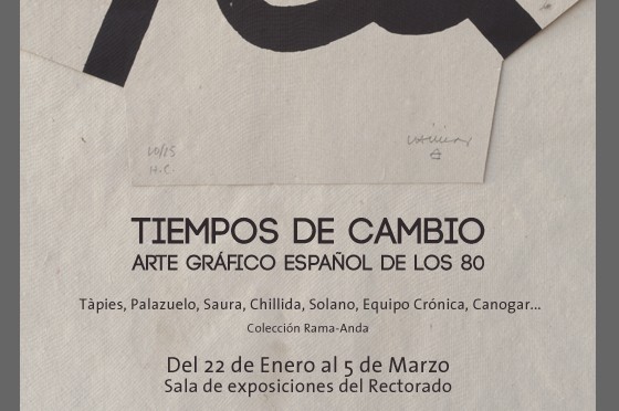 TIEMPOS DE CAMBIO. ARTE GRÁFICO ESPAÑOL DE LOS OCHENTA