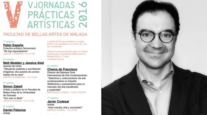 CONFERENCIA DE CHEMA DE FRANCISCO, DIRECTOR DE ESTAMPA, FERIA INTERNACIONAL DE ARTE CONTEMPORÁNEO EN MADRID. Miércoles, 13 de abril, 11:30 Salón de Actos de la F. BB.AA.