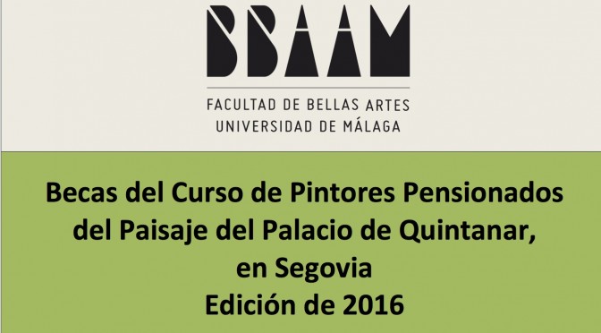 Becas del Curso de Pintores Pensionados del Paisaje del Palacio de Quintanar, en Segovia. Edición de 2016