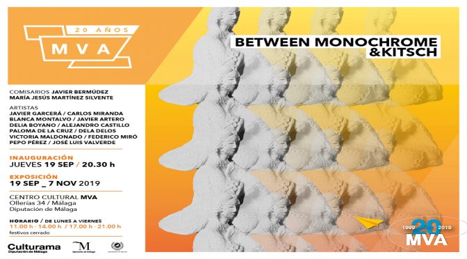 INAUGURACIÓN exposición «MONOCHROME&KITSCH», 19/09/2019,   20:30. Salas de exp. 1 y 2  Centro Cultural María Victoria Atencia. MÁLAGA.
