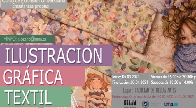 III CURSO DE ILUSTRACIÓN GRÁFICA TEXTIL. PREINSCRIPCIÓN: 20/01 AL 01/03/2021