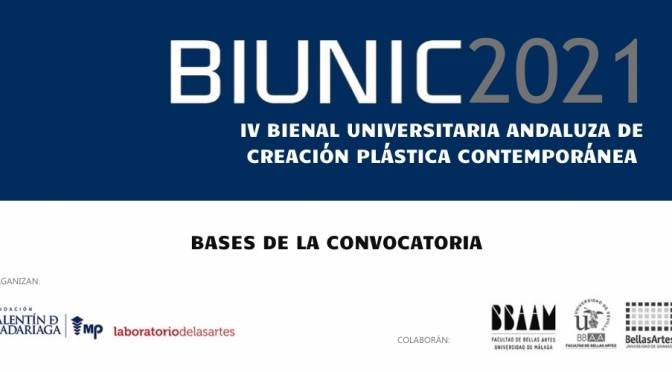 IV Bienal Universitaria Andaluza de Creación Plástica Contemporánea BIUNIC2021.