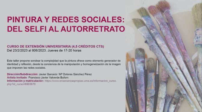 Curso: PINTURA Y REDES SOCIALES: DEL SELFI AL AUTORRETRATO. Del 23/02- 6/06.