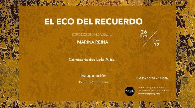 Exposición de Marina Reina – 26 May al 12 Jun – 2023